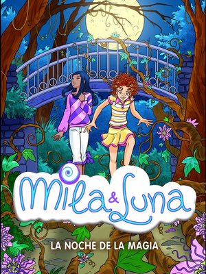 cover image of La noche de la magia (Mila & Luna 6)